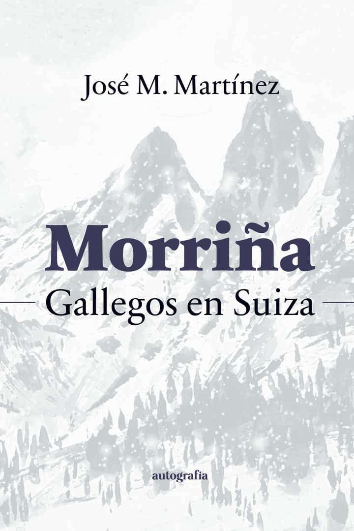 Morriña - Gallegos en Suiza
