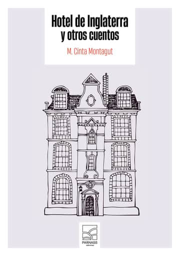 Hotel de Inglaterra y otros cuentos