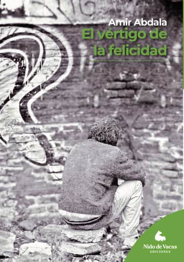 El vértigo de la felicidad
