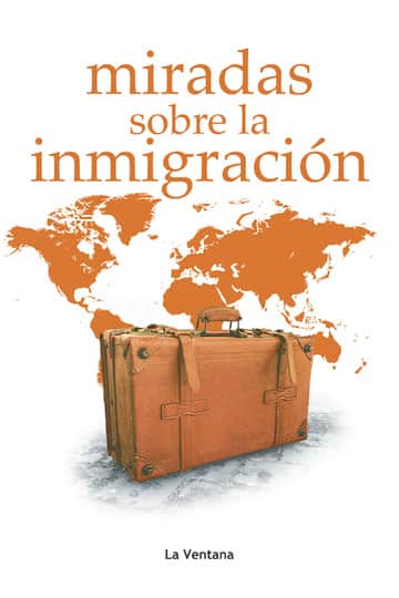 Miradas sobre la inmigración