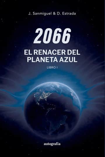 2066: El renacer del planeta azul