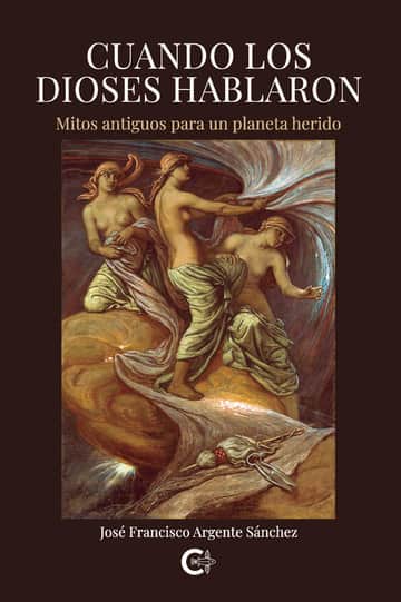 Cuando los dioses hablaron