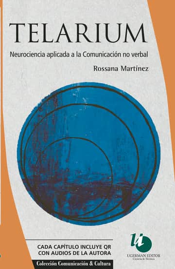 Telarium: Neurociencia aplicada a la comunicación no verbal