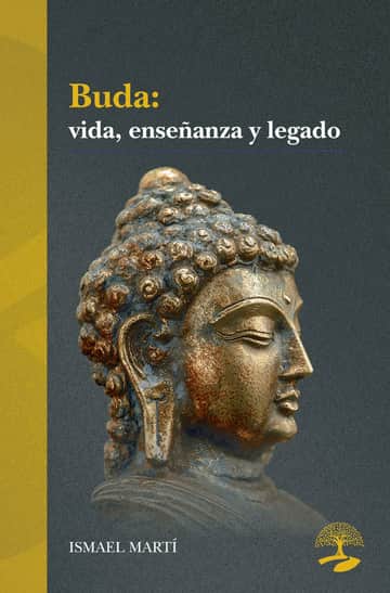 Buda: vida, enseñanza y legado