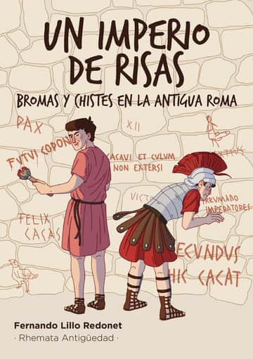 Un imperio de risas: Bromas y chsites en la Antigua Roma