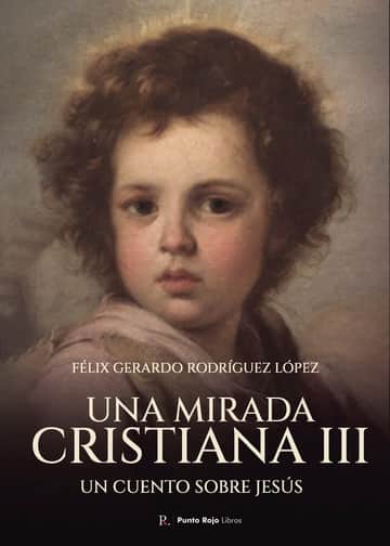 Una mirada cristiana III