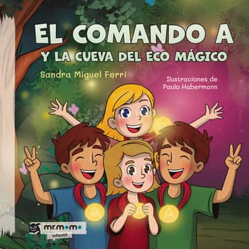 El comando A y la cueva del eco mágico