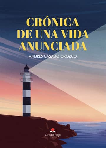 CRÓNICA DE UNA VIDA ANUNCIADA