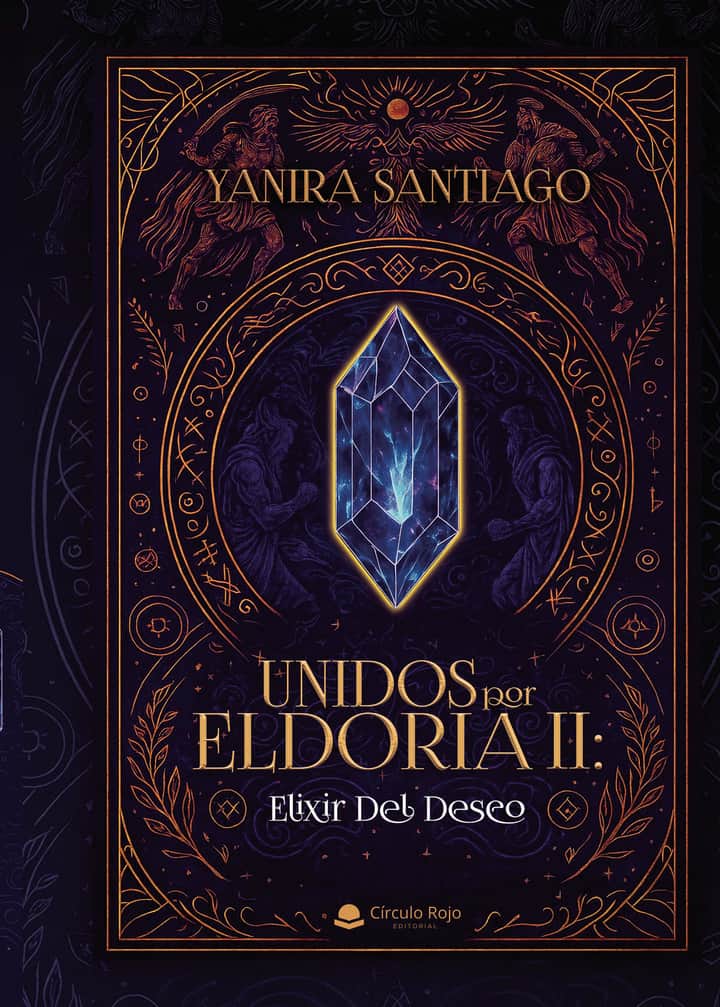 Unidos Por Eldoria II: Elixir Del Deseo