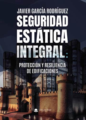 Seguridad estática integral: Protección y resiliencia de edificaciones