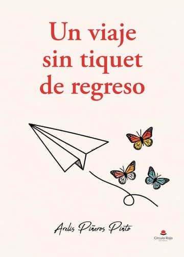 Un viaje sin tiquet de regreso