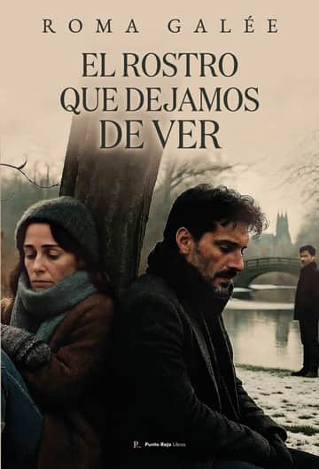 El rostro que dejamos de ver
