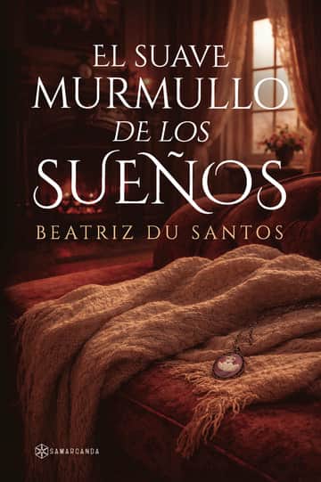 El suave murmullo de los sueños