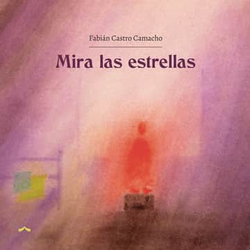 Mira las estrellas
