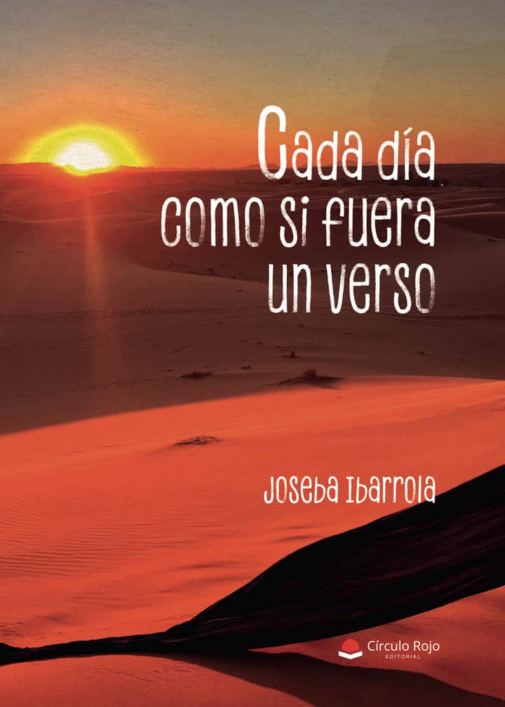 CADA DÍA COMO SI FUERA UN VERSO