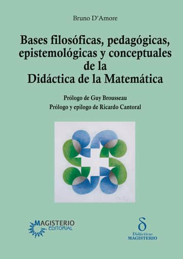 Bases filosóficas, pedagógicas, epistemológicas y conceptuales de la Didáctica de la Matemática