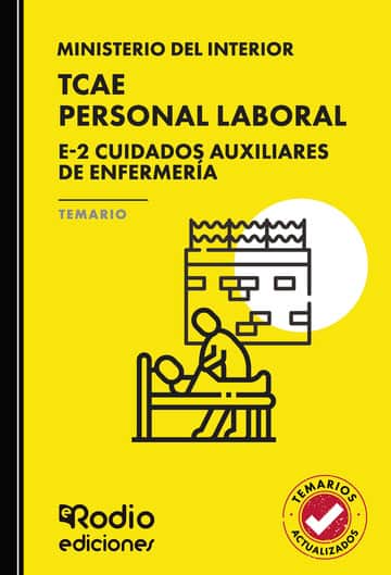 TCAE. Personal Laboral del Estado. Grupo E-2 Cuidados Auxiliares de Enfermería. Temario