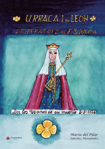 URRACA I de LEÓN, EMPERATRIZ de ESPAÑA