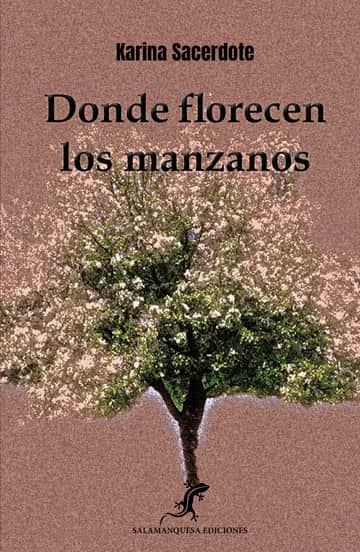 Donde florecen los manzanos