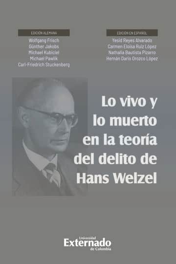 Lo vivo y lo muerto en la teoría del delito de Hans Welzel