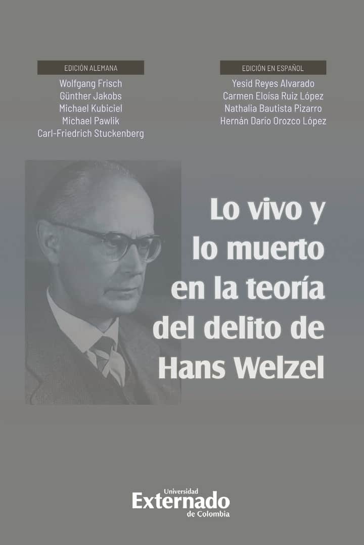 Lo vivo y lo muerto en la teoría del delito de Hans Welzel