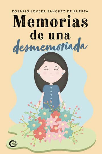 Memorias de una desmemoriada