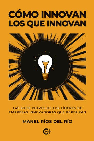 Cómo innovan los que innovan