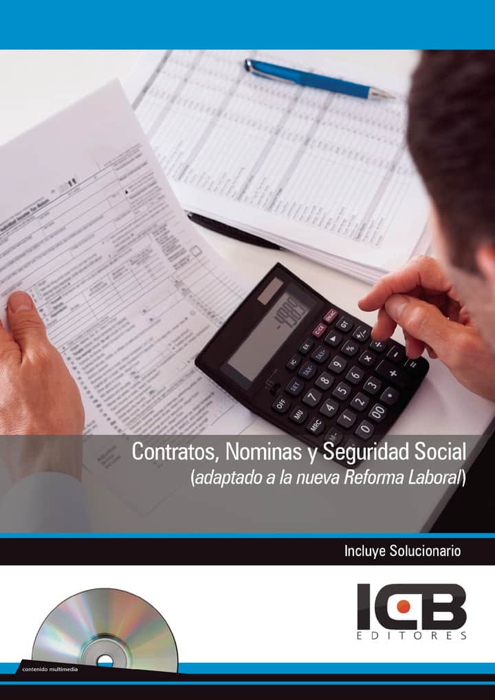 Contratos, Nóminas y Seguridad Social (Adaptado a la Nueva Reforma Laboral)