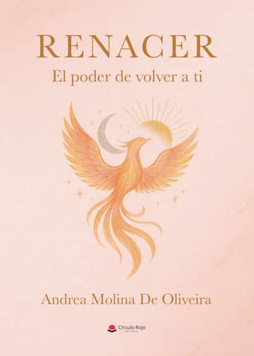 Renacer. El poder de volver a ti