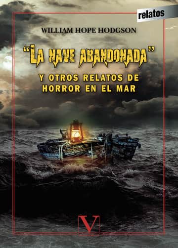 \"La nave abandonada\" y otros relatos de horror en el mar