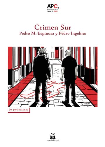 Crimen sur: Crónica de 30 historias de violencia sucedidas en Andalucía