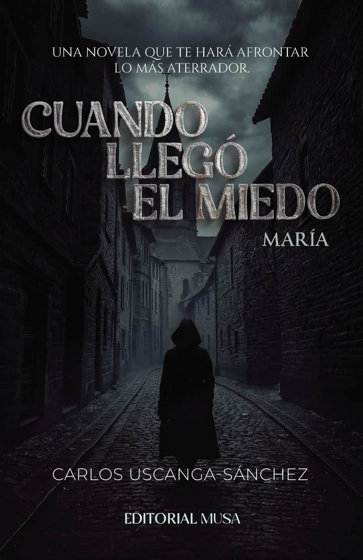Cuando llegó el miedo, María