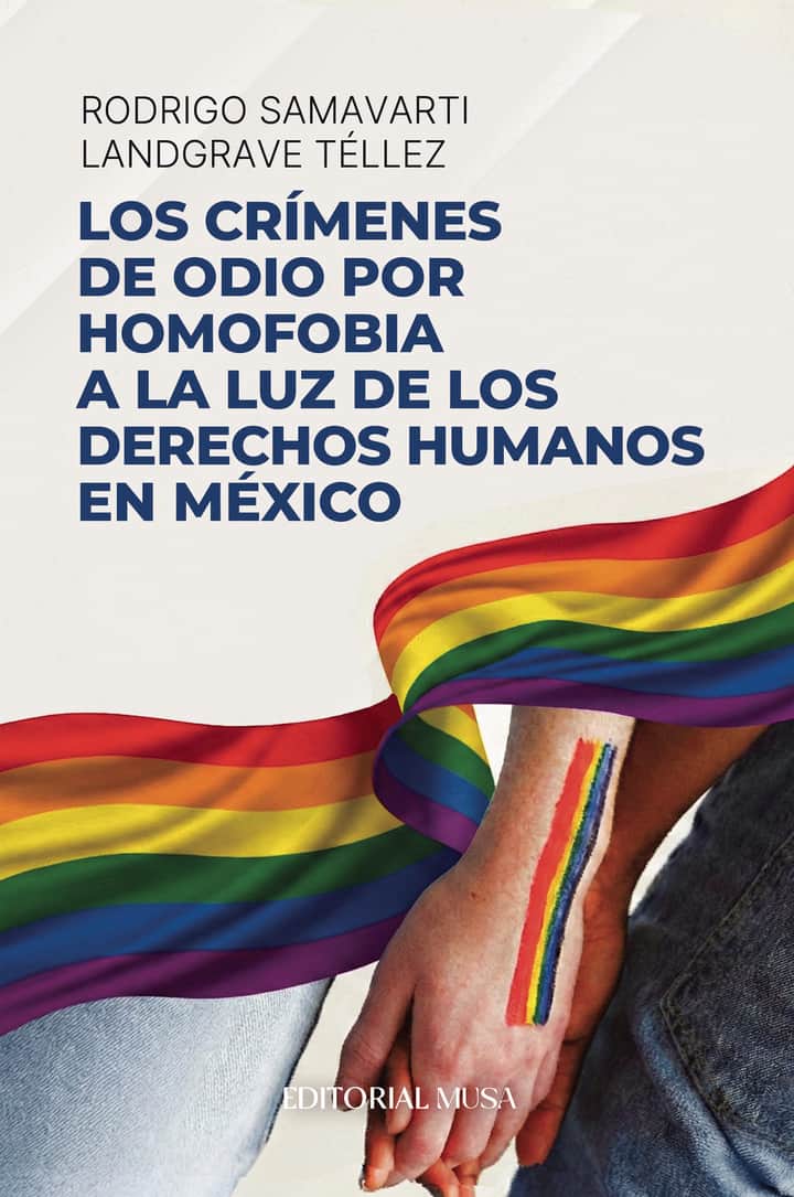 Los crímenes de odio por homofobia a la luz de los derechos humanos en México