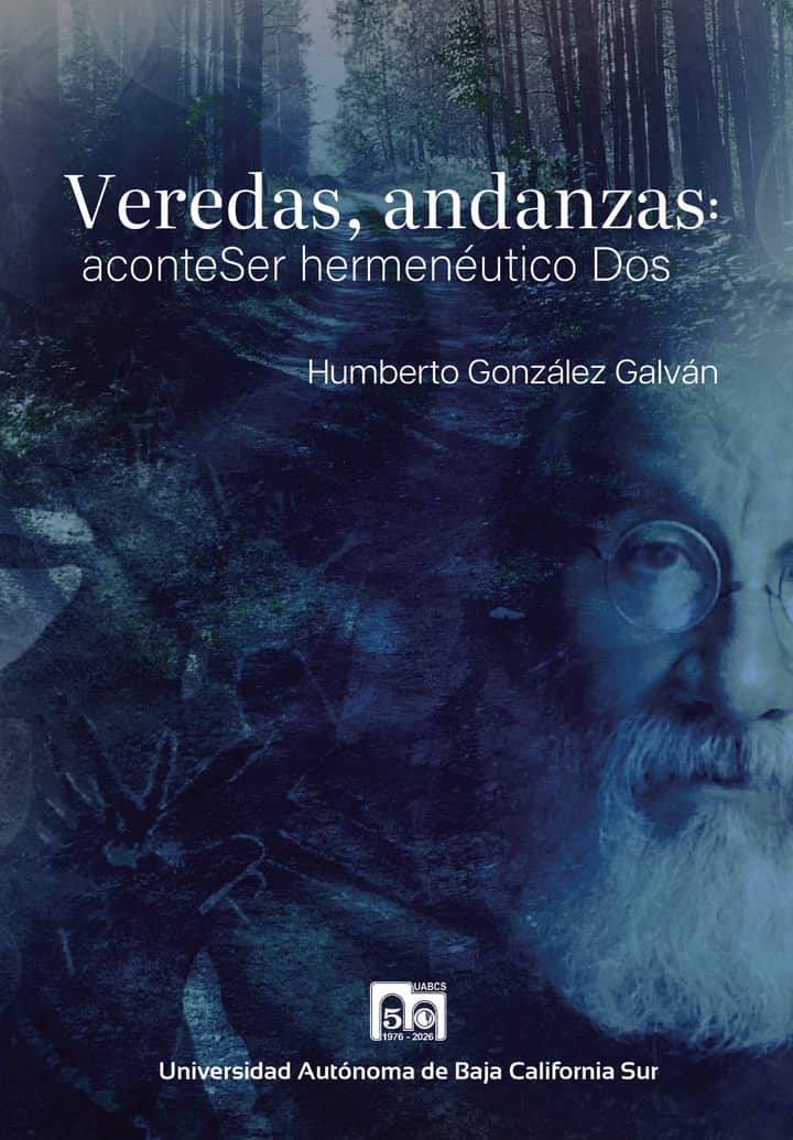 Veredas, andanzas: aconteSer hermenéutico Dos