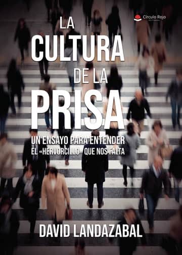 La cultura de la prisa
