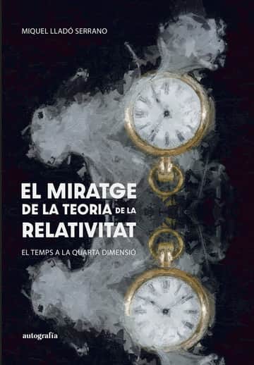 El miratge de la teoria de la relativitat