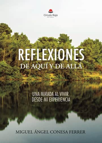 REFLEXIONES DE AQUÍ Y DE ALLÁ