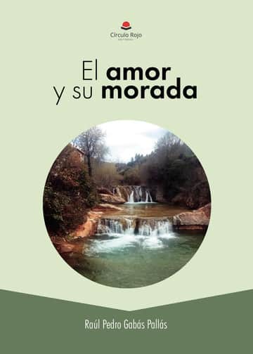 El amor y su morada