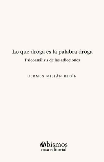 Lo que droga es la palabra droga