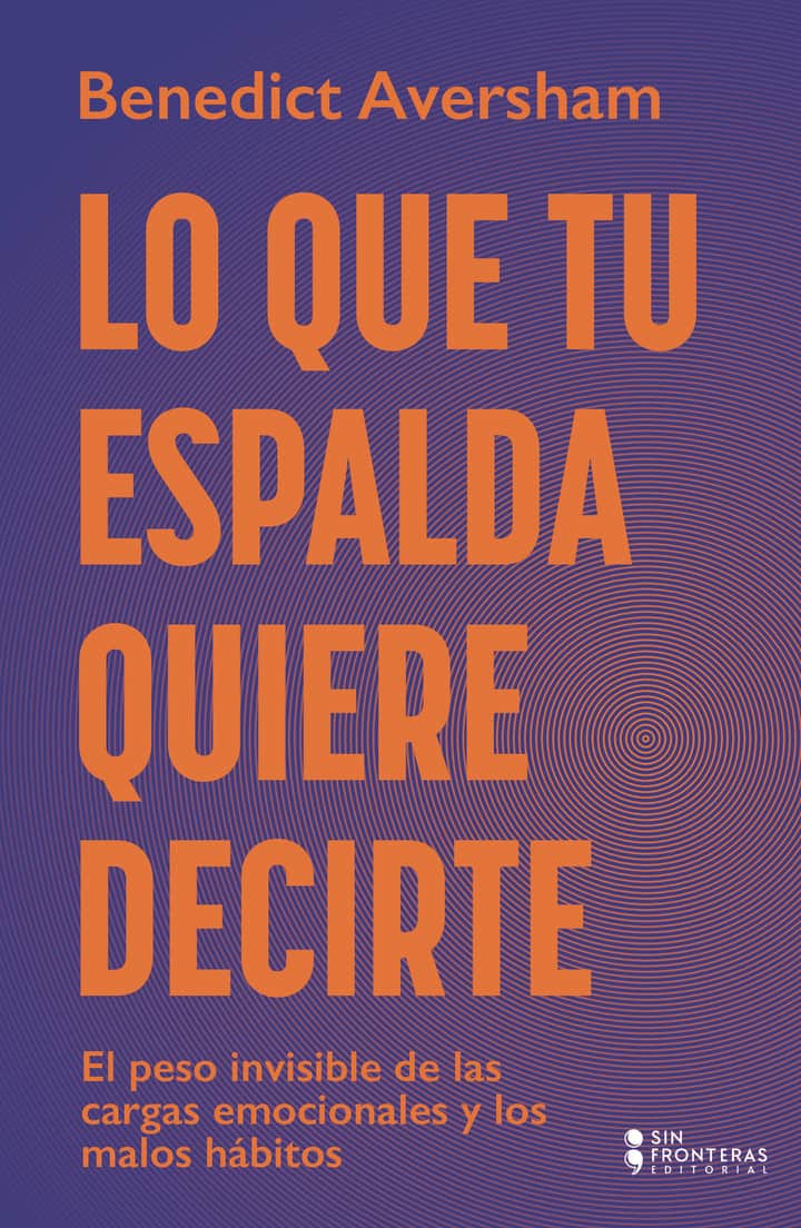 Lo que tu espalda quiere decirte