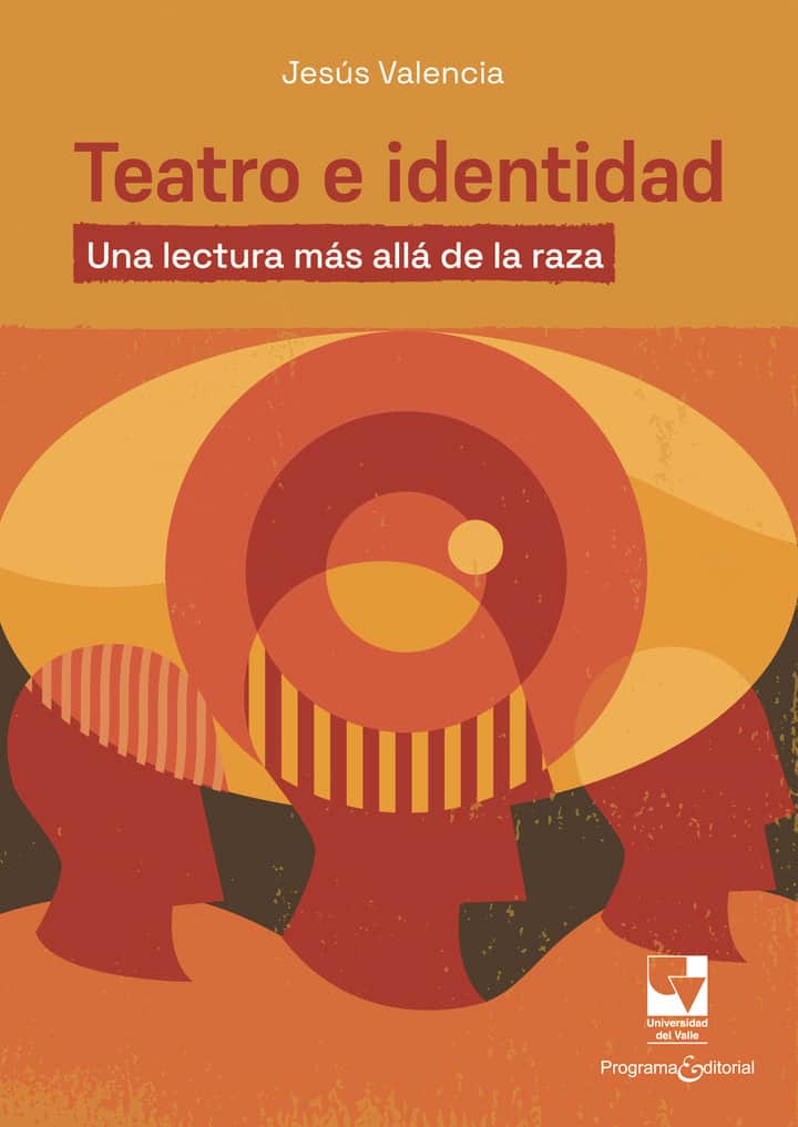 Teatro e identidad: Una lectura más allá de la raza