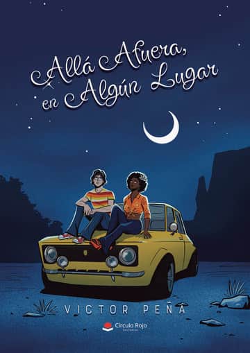 Allá Afuera, En Algún Lugar