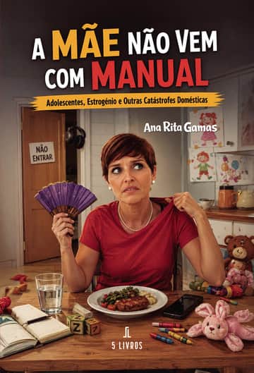 A mãe não vem com manual