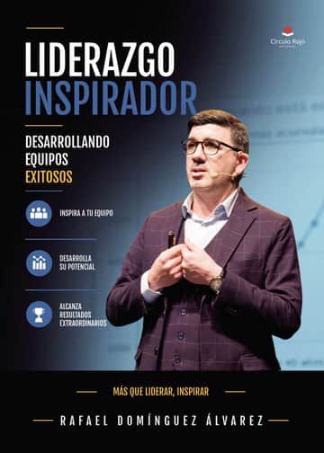 LIDERAZGO INSPIRADOR: DESARROLLANDO EQUIPOS EXITOSOS