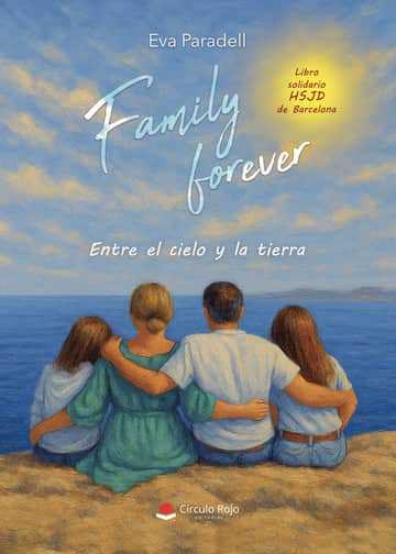 Family forever. Entre el cielo y la tierra