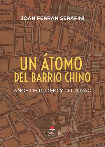 UN ÁTOMO DEL BARRIO CHINO
