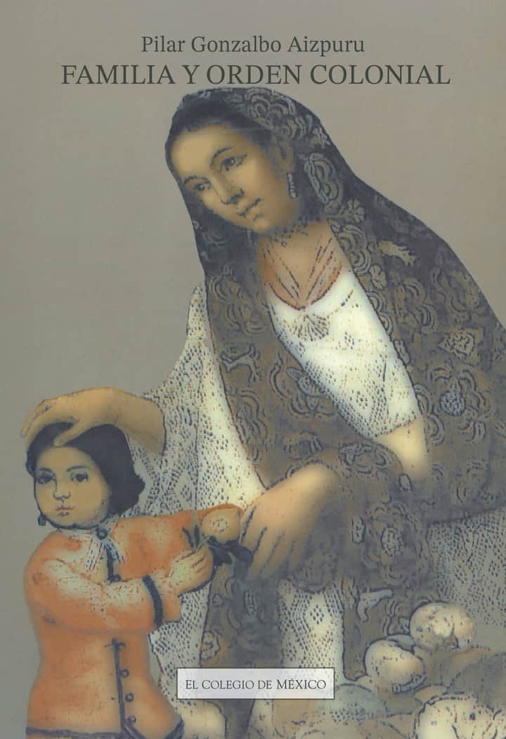 Familia y orden colonial