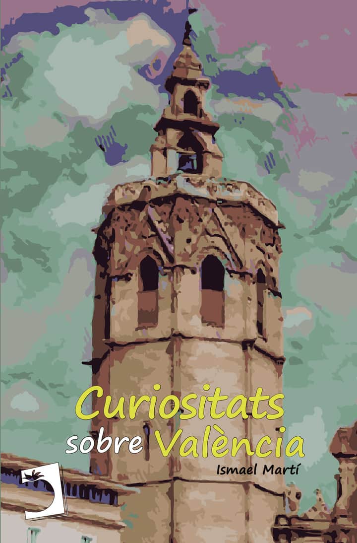 Curiositats sobre València