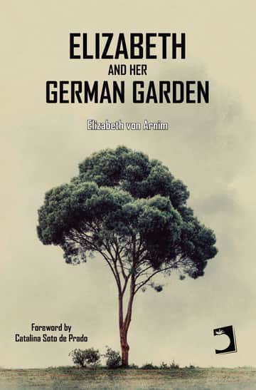 Elizabeth and Her German Garden