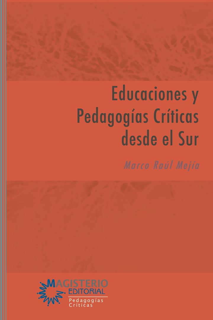 Educaciones y Pedagogías Críticas desde el Sur